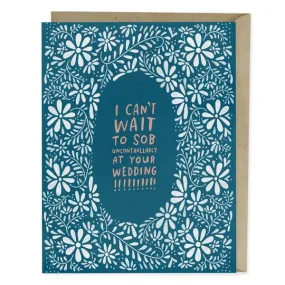 Emily McDowell: Sob at Your Wedding Card